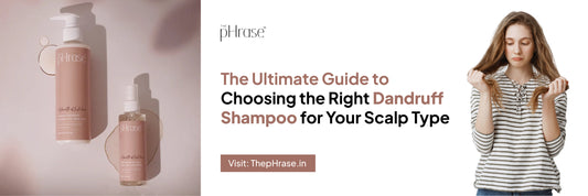 The Ultimate Guide to Choosing the Right Dandruff Shampoo for Your Scalp Type