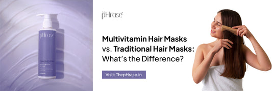 Multivitamin Hair Masks vs. Traditional Hair Masks: What’s the Difference?